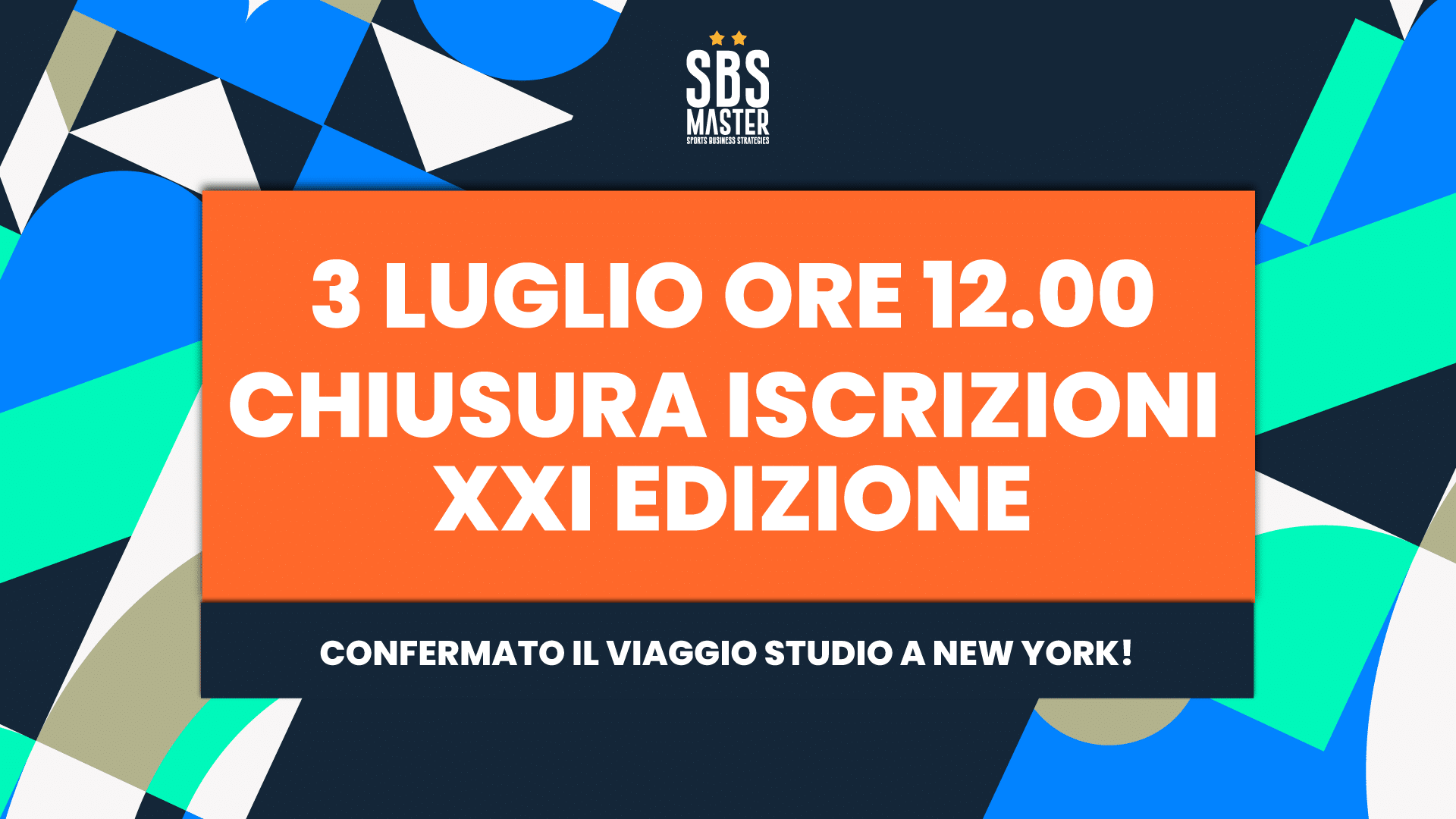 3 luglio ore 12.00 chiusura iscrizioni XXI Edizione Master SBS