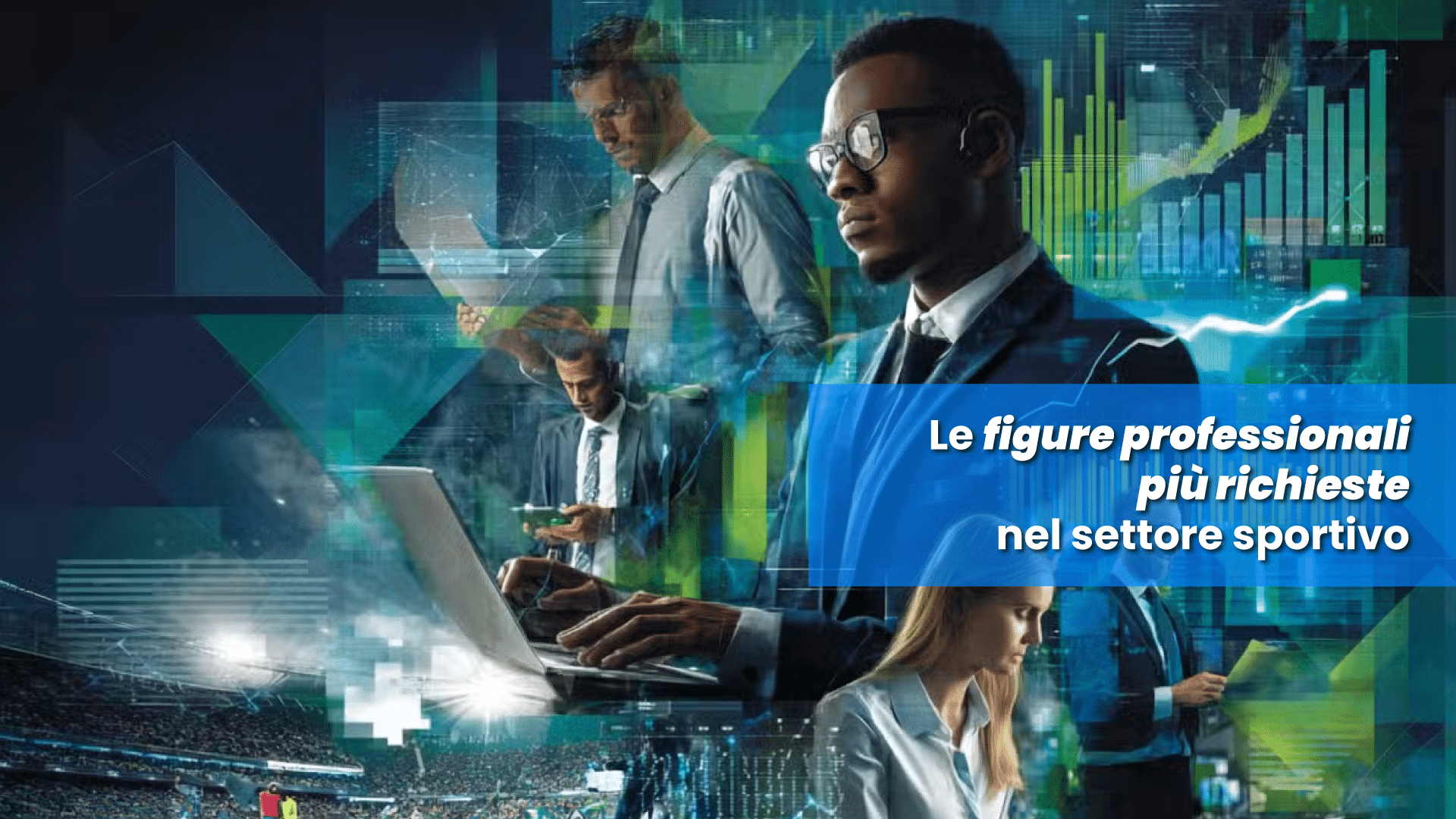 Le figure professionali più richieste nel settore sportivo